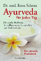 SCHROTT, E: AYURVEDA FUER JEDEN TAG